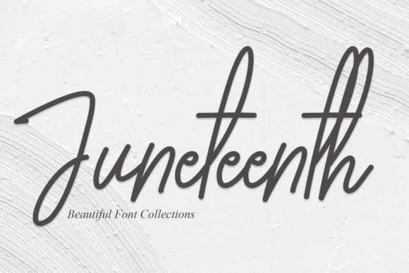 Discover Juneteenth: A Dazzling Script Font for Creative Design