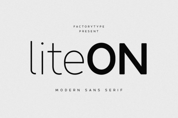 Discovering Liteon: A Modern Sans Serif for Contemporary Design
